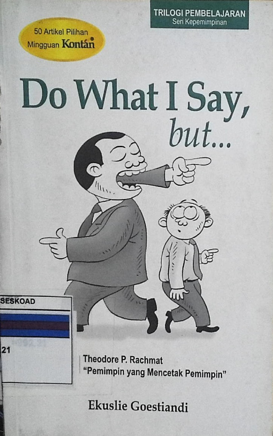 Do What I Say, But….